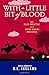 With a Little Bit of Blood (The Eliza Doolittle & Henry Higgins Mysteries)
