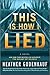 This Is How I Lied