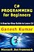 C# Programming for Beginner...