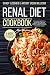 Renal Diet Cookbook: New Ve...