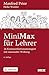 MiniMax für Lehrer: 16 Kommunikationsstrategien mit maximaler Wirkung. Mit E-Book inside (German Edition)