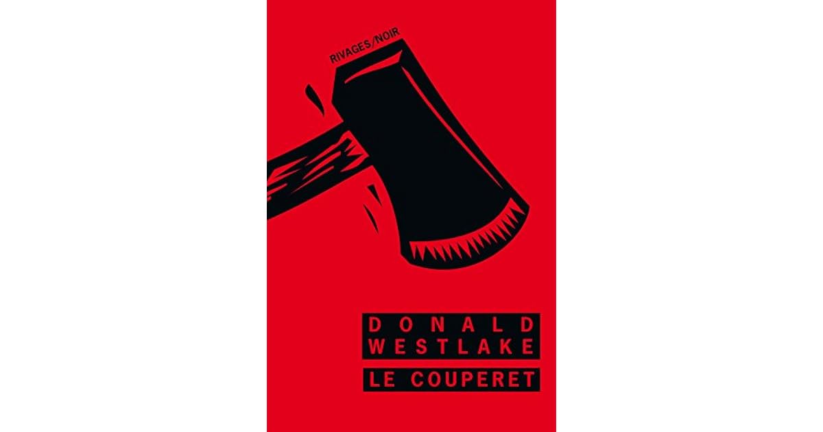 Le couperet by Donald Westlake