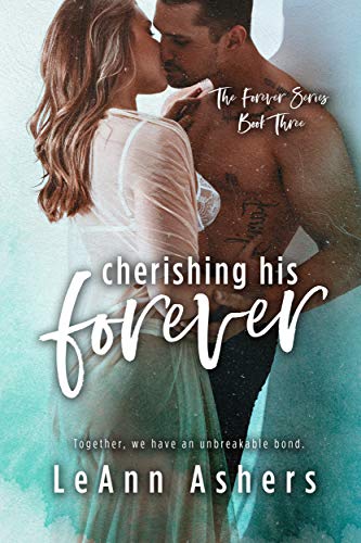 Cherishing His Forever (Forever #3)