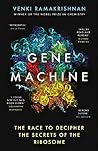 Gene Machine: The...