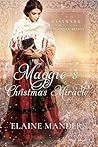 Maggie's Christmas Miracle (Westward Home and Hearts Mail-Order Brides, #3)