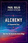 Alchemy: A Channeled Text