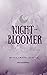 night-bloomer