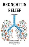 Bronchitis Relief...