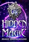 Hidden Magic by Melinda Kucsera