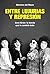 Entre lujurias y represión: Serú Girán: la banda que lo cambió todo (Spanish Edition)