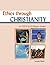 Ethics Through Christianity by Lorraine Abbott
