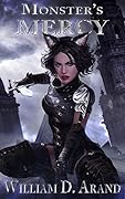 Monster&#x27;s Mercy (Monster&#x27;s Mercy, #1) 