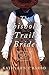 The Chisholm Trail Bride (D...