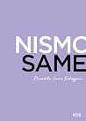 Nismo same Nismo same