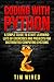 Coding with Python: The Ult...