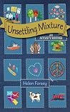 Unsettling Mixture: An Activist's Writings Unsettling Mixture: An Activist's Writings