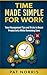 Time Made Simple For Work by Pat Norris