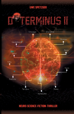 D*terminus II: Neuro-Science-Fiction-Thriller (German Edition)