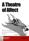 A Theatre of Affect by Charlotta P Einarsson