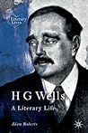 H.G. Wells: A Lit...