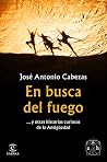 En busca del fueg...