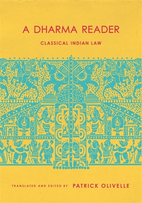 A Dharma Reader: Classical Indian Law (Kindle Edition)