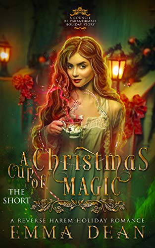 A Cup of Christmas Magic: The Short (Kindle Edition)