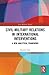 Civil-Military Relations in International Interventions: A New Analytical Framework (Cass Military Studies)