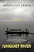 The Unquiet River: A Biogra...