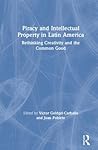 Piracy and Intellectual Property in Latin America