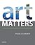 Art Matters: A Contemporary...