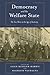 Democracy and the Welfare State: The Two Wests in the Age of Austerity