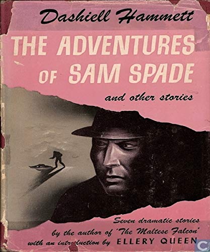 The Adventures of Sam Spade and other stories