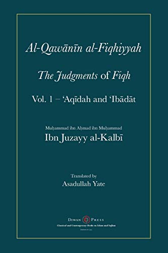 Al-Qawanin al-Fiqhiyyah: The Judgments of Fiqh (Paperback)