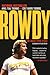 Rowdy: The Roddy Piper Story