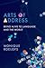 Arts of Address: Being Aliv...