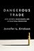 Dangerous Trade: Arms Exports, Human Rights, and International Reputation