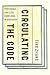Circulating the Code: Print...