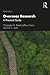 Overseas Research: A Practical Guide