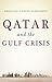 Qatar and the Gulf Crisis by Kristian Coates Ulrichsen
