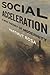 Social Acceleration: A New ...