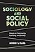 Sociology and Social Policy: Essays on Community, Economy, and Society