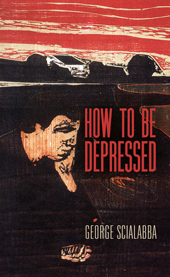 How to Be Depressed (Hardcover)