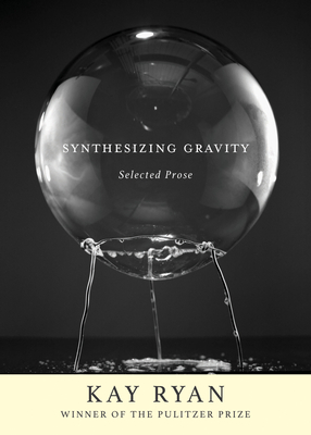 Synthesizing Gravity: Selected Prose (Hardcover)