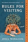 Rules for Visiting by Jessica Francis Kane