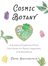 Cosmic Botany: A ...