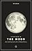Wildsam Field Guides: A Field Guide to the Moon: Awe and Exploration Across Human History (Specialty Guide)