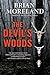 The Devil's Woods by Brian Moreland