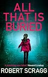 All That Is Buried (Porter & Styles #3)