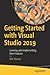 Getting Started with Visual Studio 2019: Learning and Implementing New Features